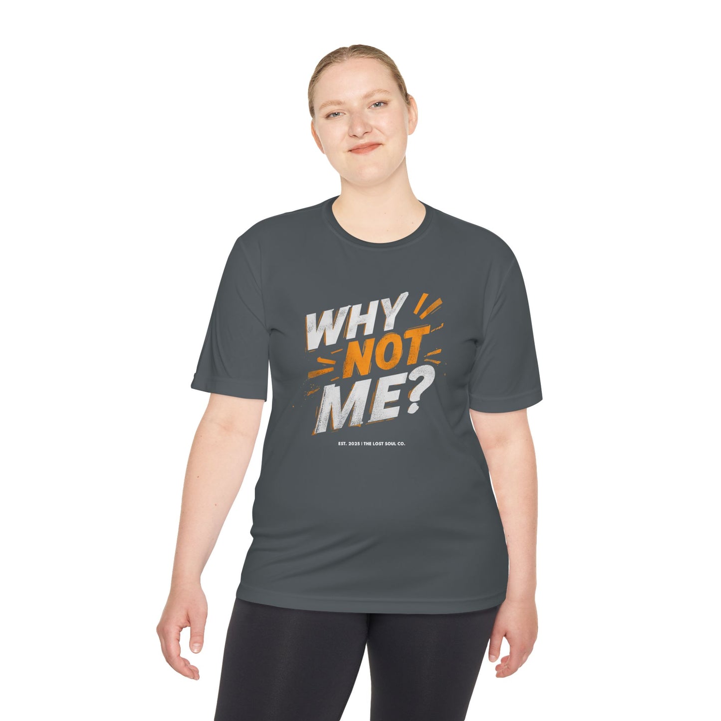 Why Not Me Activewear Tee