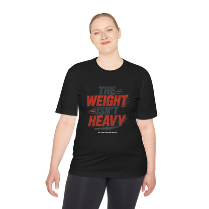 The Weight Isn't Heavy Activewear Tee