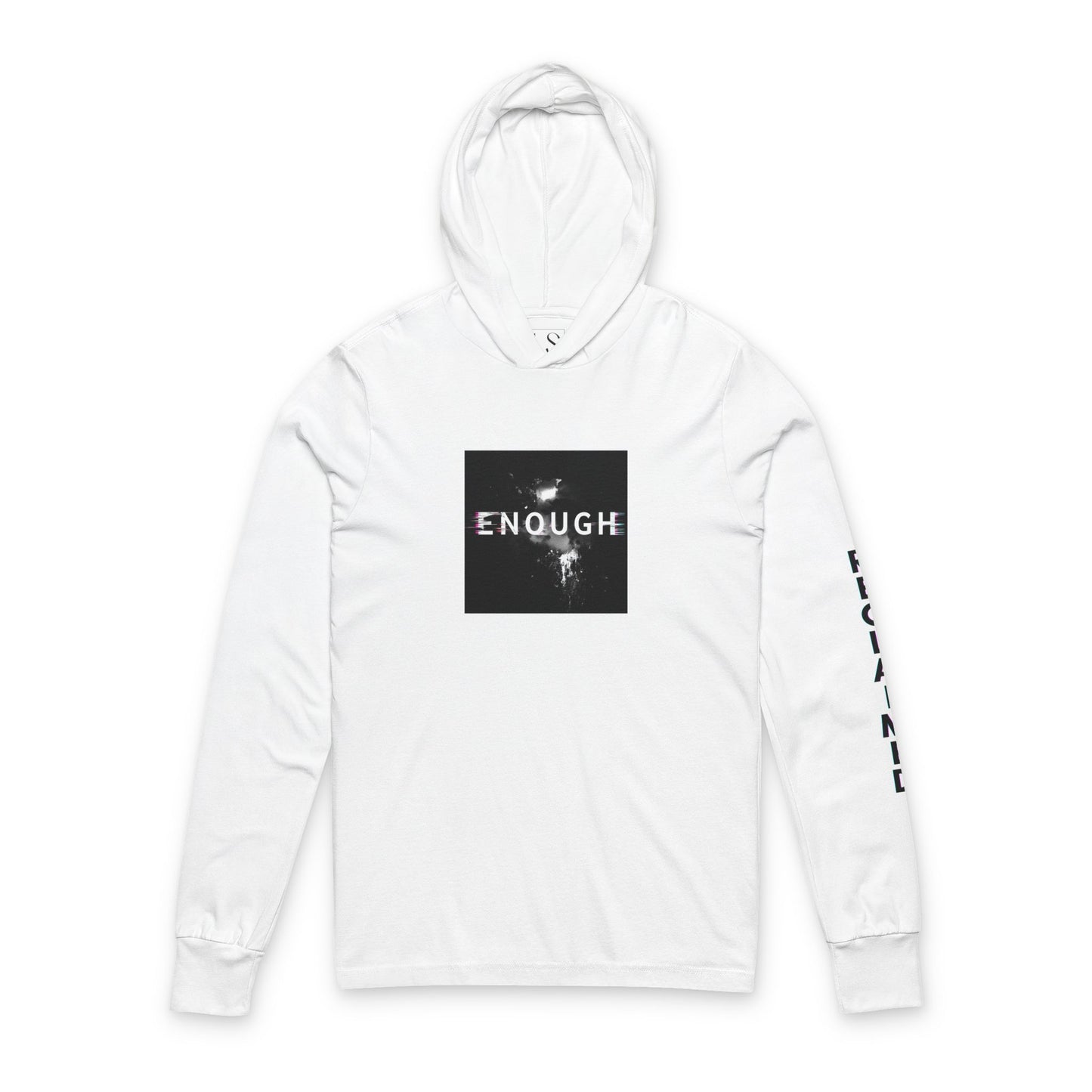 ENOUGH — Unisex Hooded Long Sleeve Tee | LS-LSH05