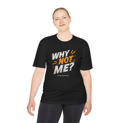 Why Not Me Activewear Tee