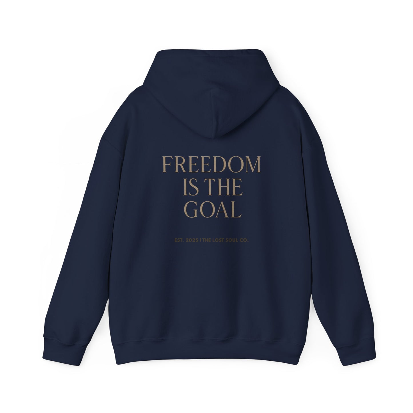 Freedom Is the Goal — Unisex Streetwear Hoodie | LS-RH03