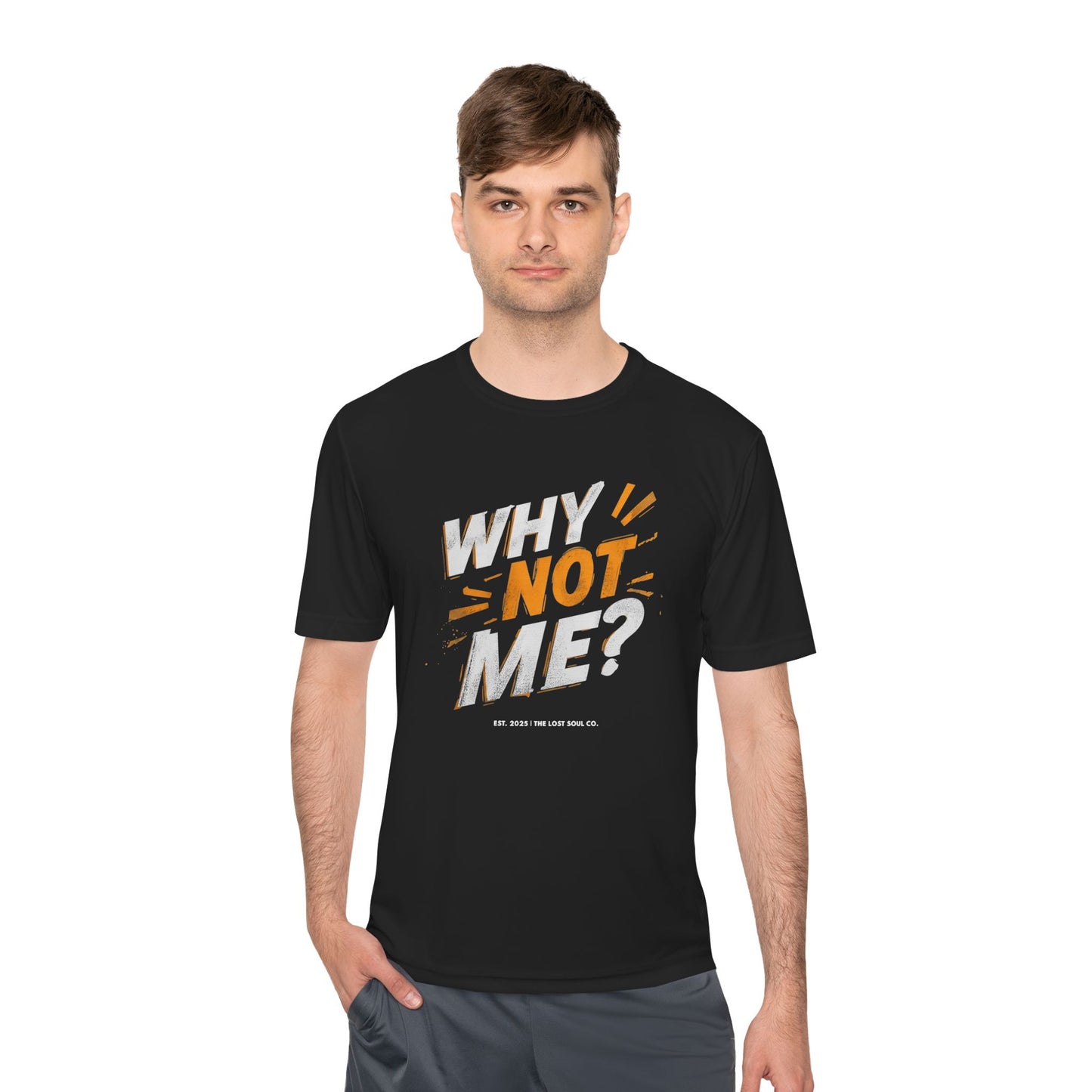 Why Not Me Activewear Tee