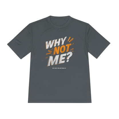 Why Not Me Activewear Tee