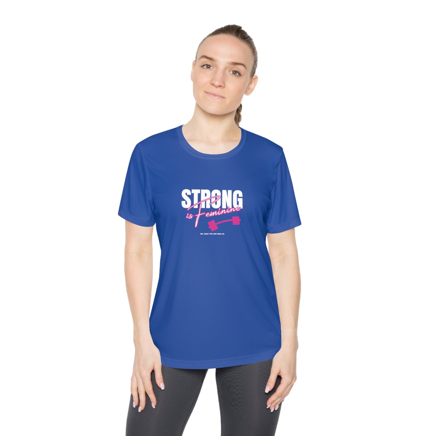 Strong is Feminine Women’s Performance Tee