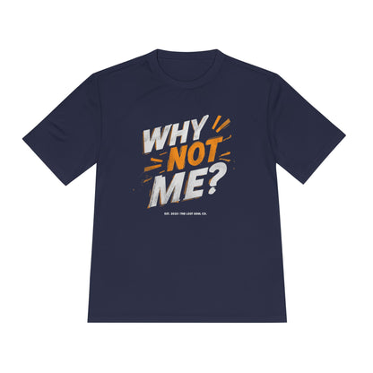 Why Not Me Activewear Tee