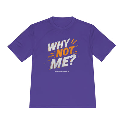 Why Not Me Activewear Tee