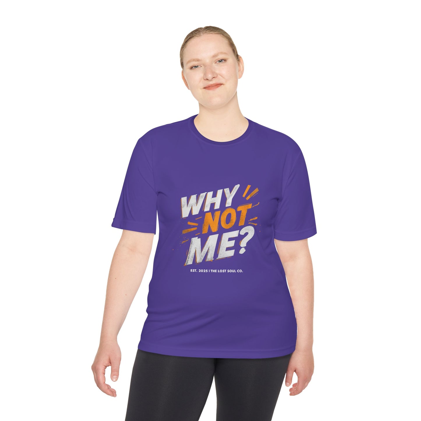 WHY NOT ME? – Unisex Gymwear Tee | LS-GU01