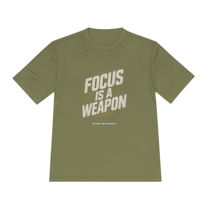 Focus is a weapon Activewear Tee