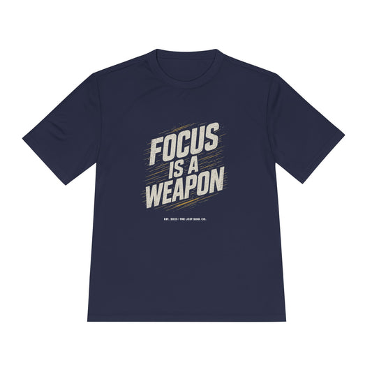 Focus is a weapon Activewear Tee