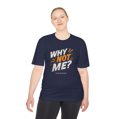 Why Not Me Activewear Tee
