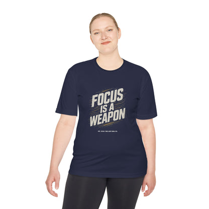 Focus is a weapon Activewear Tee