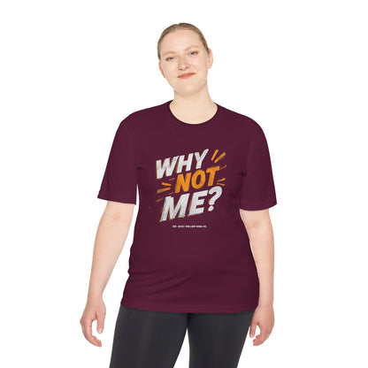 Why Not Me Activewear Tee