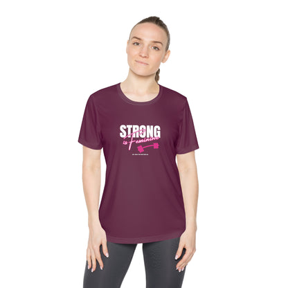Strong is Feminine Women’s Performance Tee
