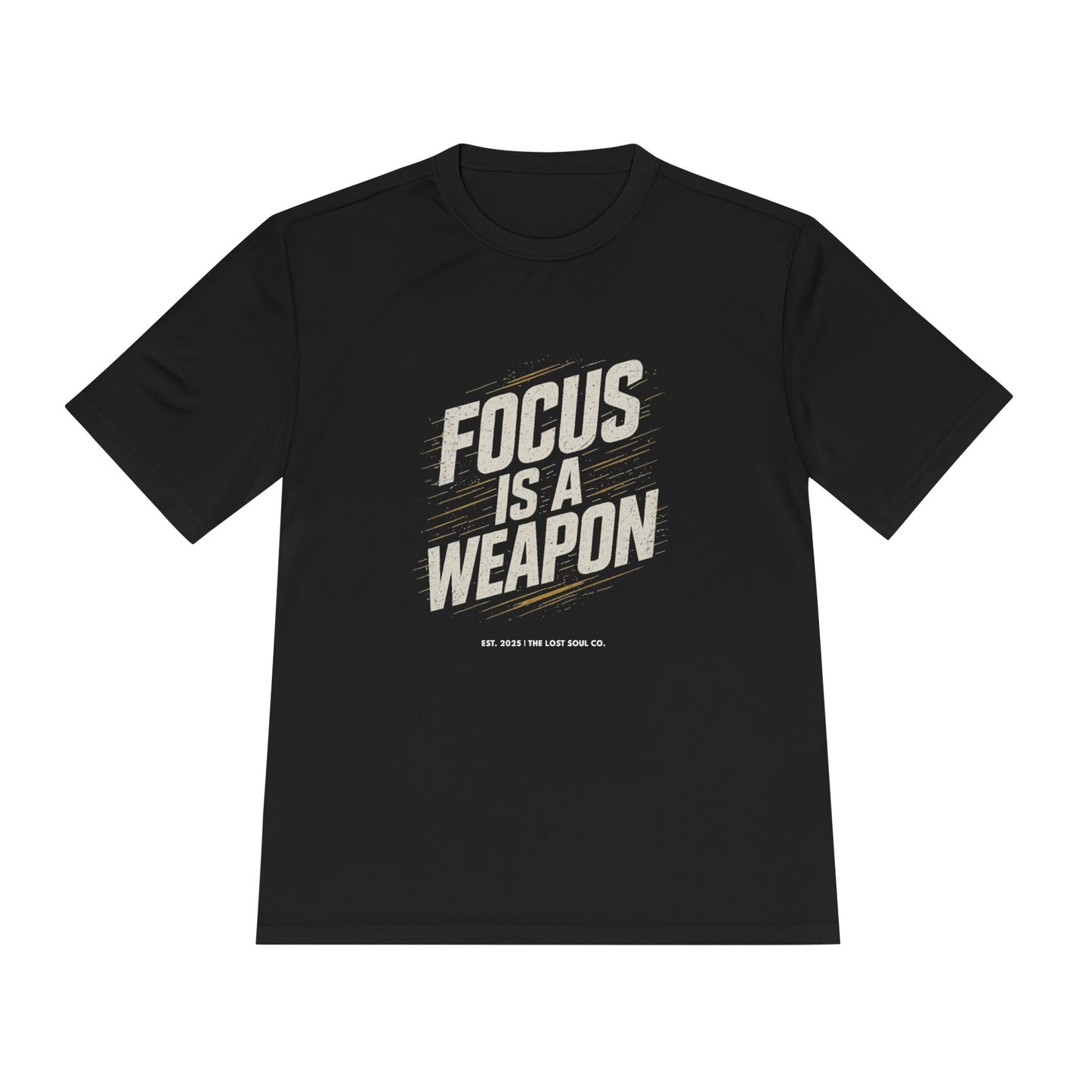 Focus is a weapon Activewear Tee