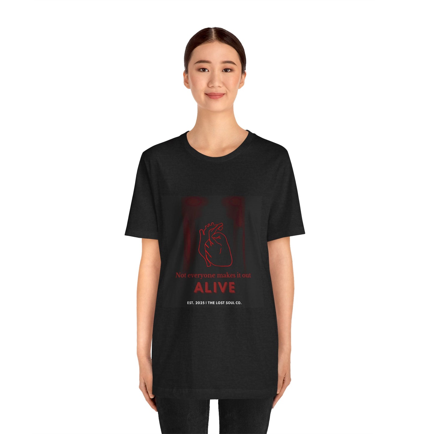 ALIVE – Not Everyone Makes It Out Alive Tee – The Lost Soul Co.