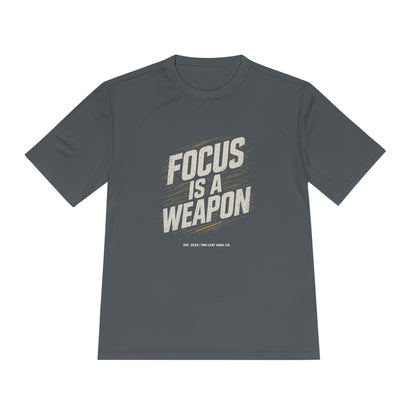 Focus is a weapon Activewear Tee