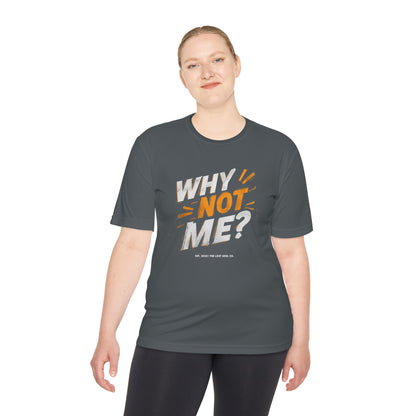 Why Not Me Activewear Tee