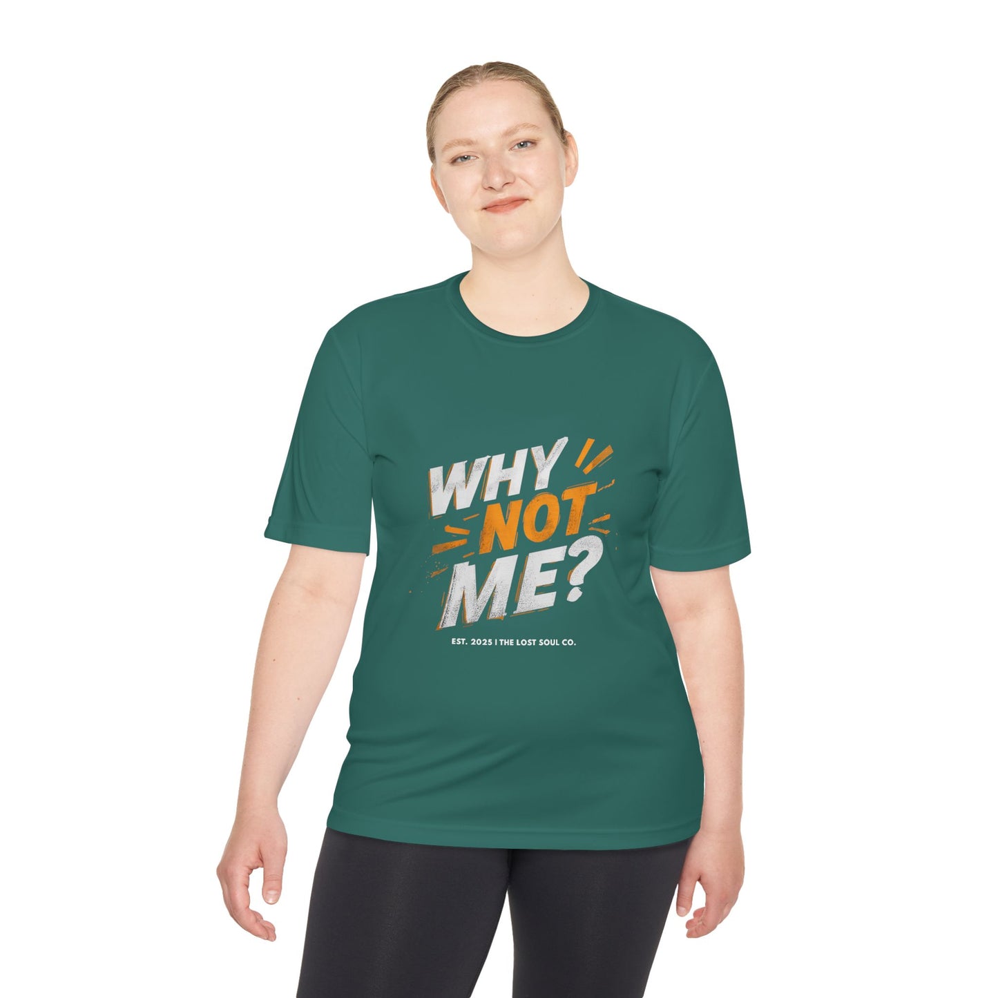 WHY NOT ME? – Unisex Gymwear Tee | LS-GU01