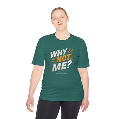 Why Not Me Activewear Tee