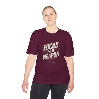 Focus is a weapon Activewear Tee