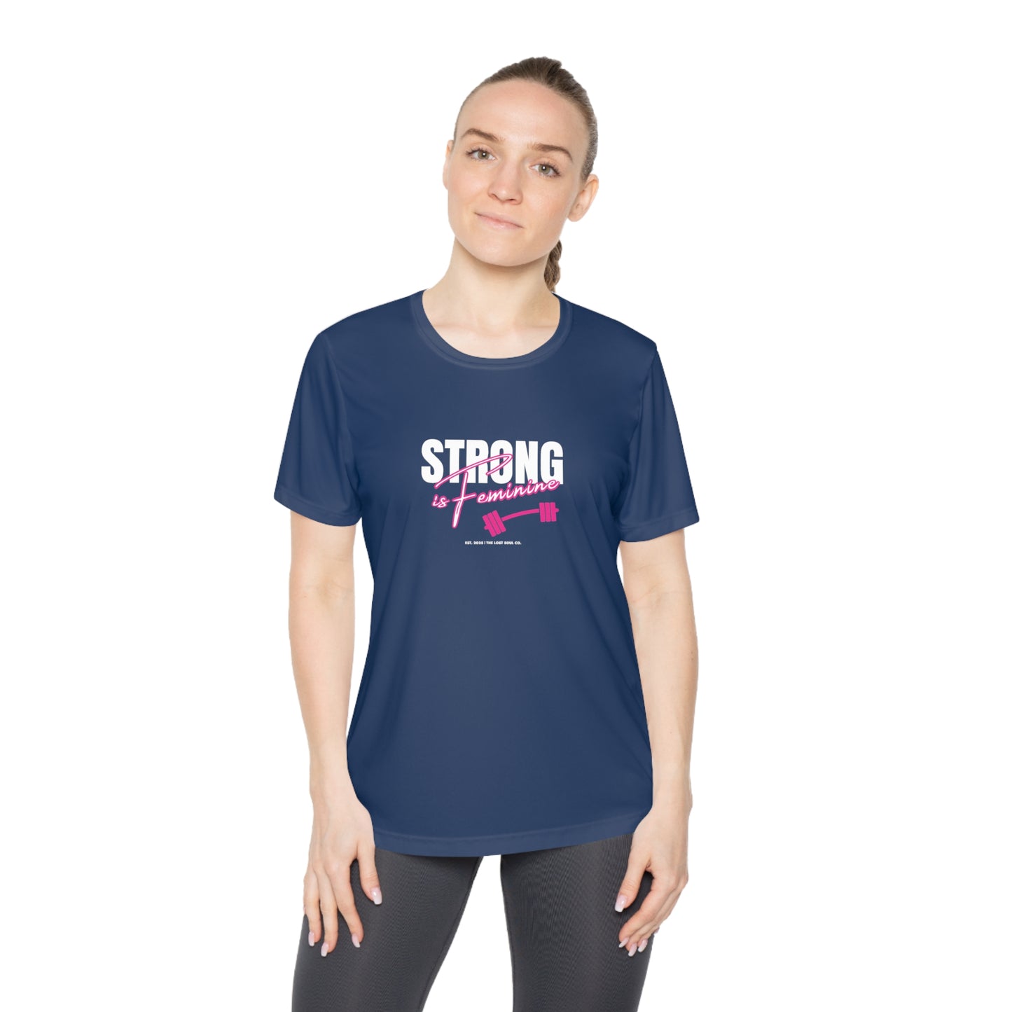Strong is Feminine Women’s Performance Tee