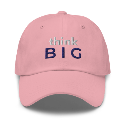 THINK BIG – Classic Dad Hat | LS-CP09