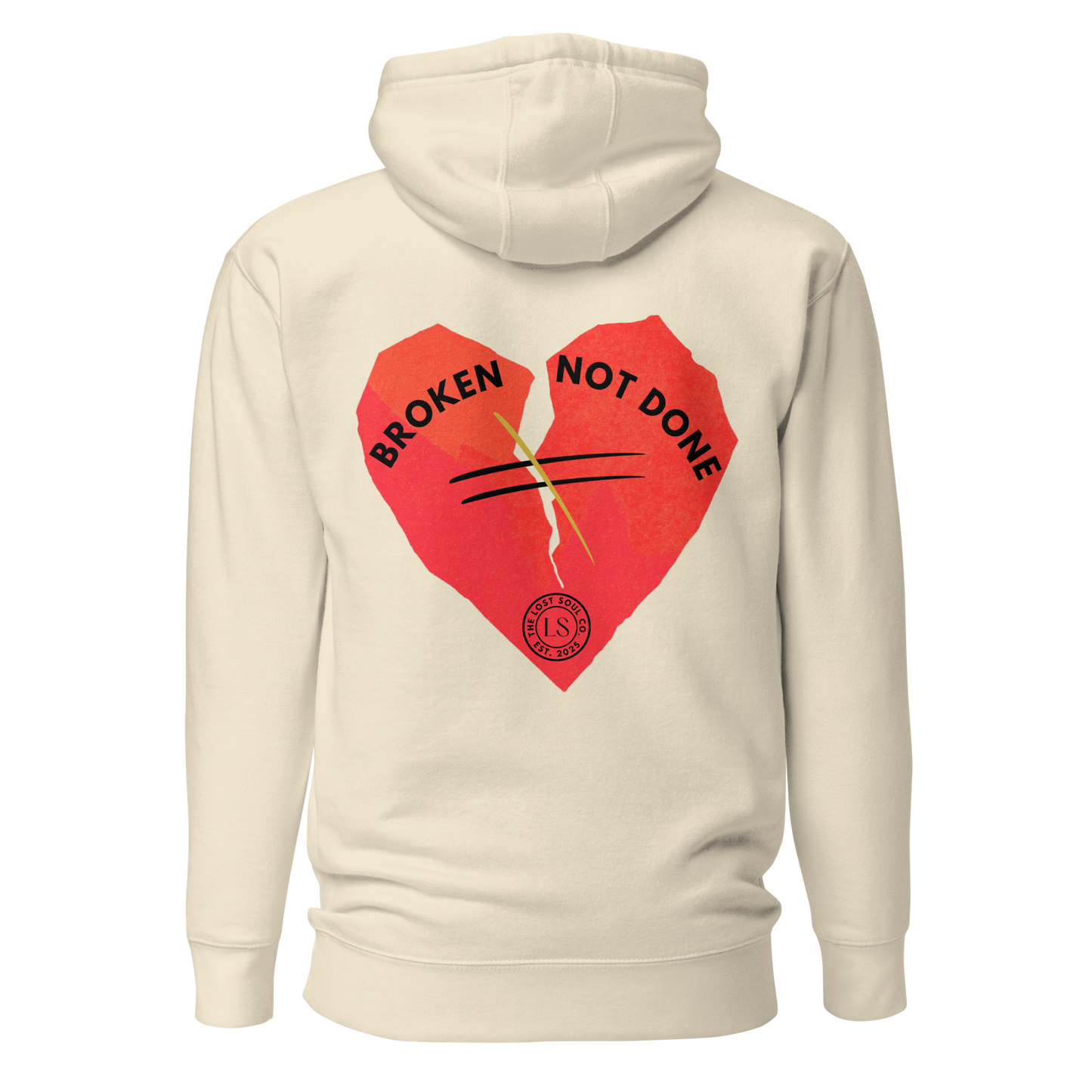  Broken but not done Premium Hoodie