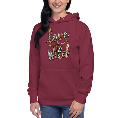 Love Is Wild Premium Hoodie
