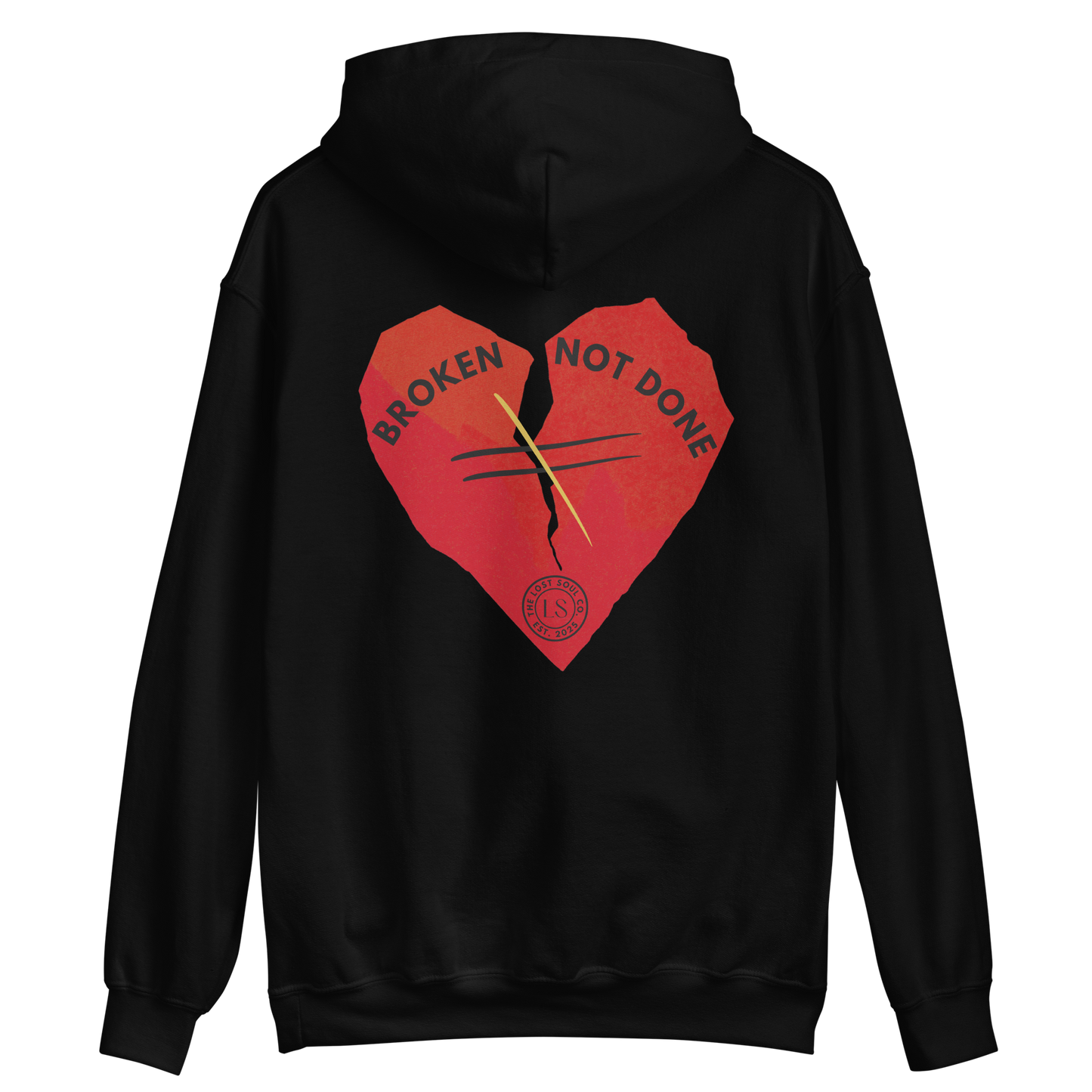 Broken Not Done Hoodie