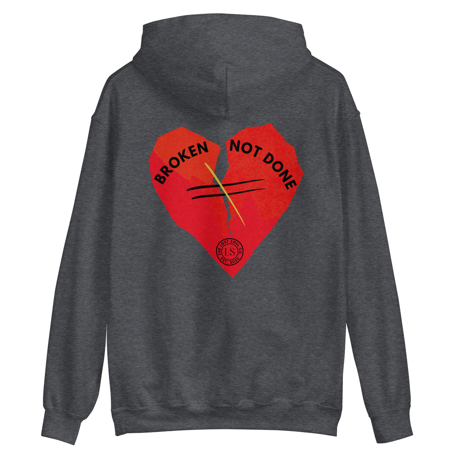 Broken Not Done Hoodie