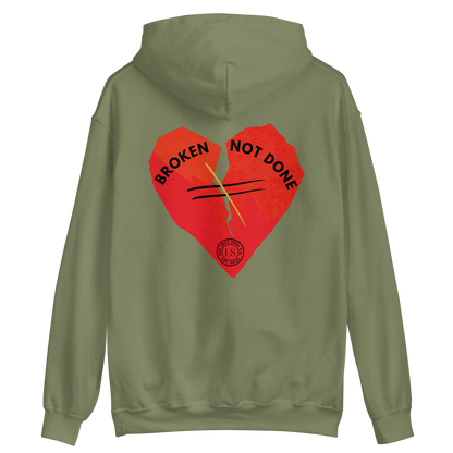 Broken Not Done Hoodie