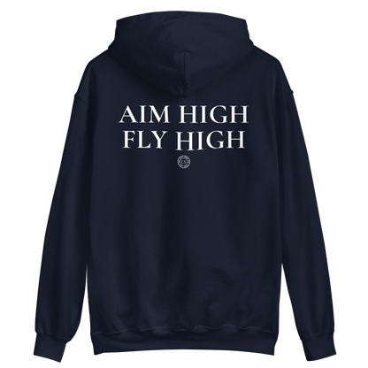 Aim High Fly High Hoodie