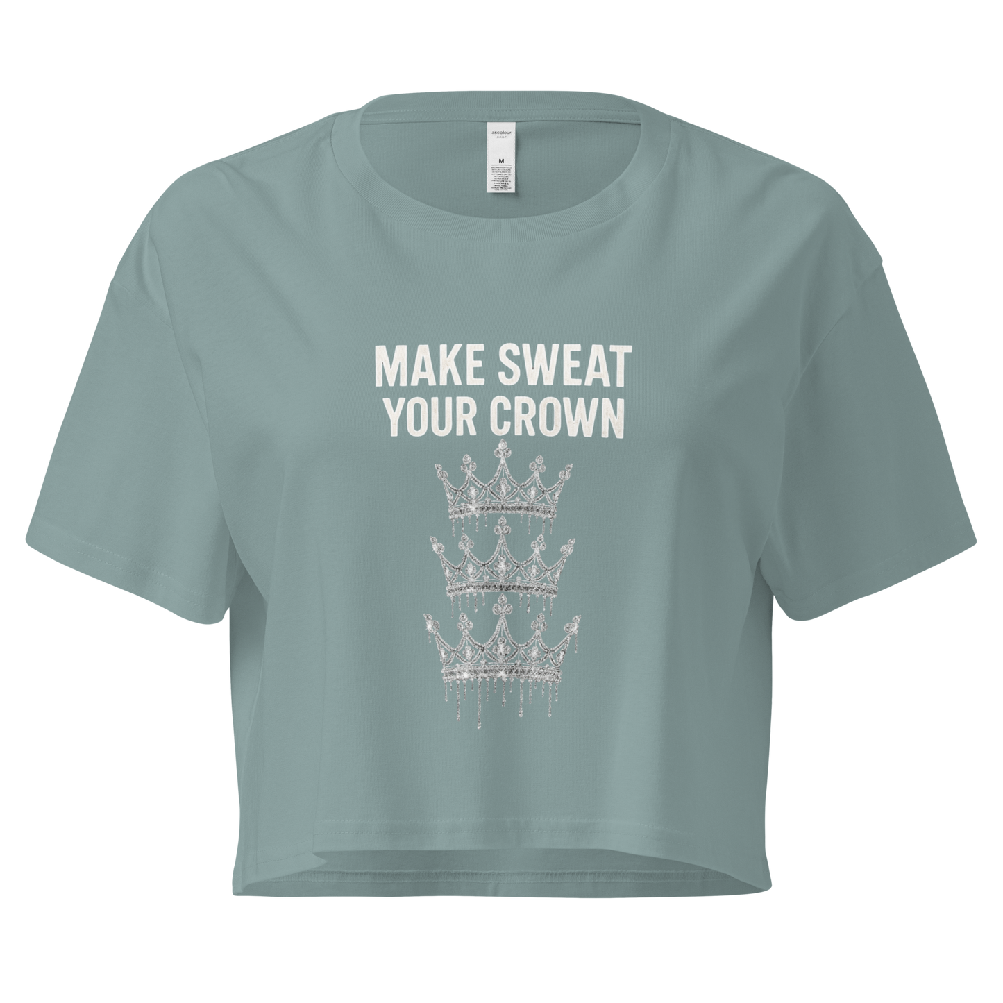 MAKE SWEAT YOUR CROWN – Women’s Crop Top | LS-GCT03